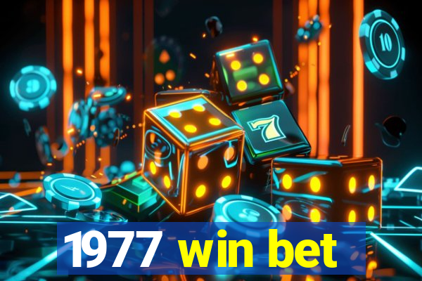 1977 win bet